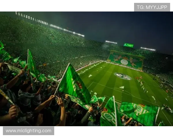 皇家贝蒂斯俱乐部百年辉煌历程与绿白军团精神传承之路